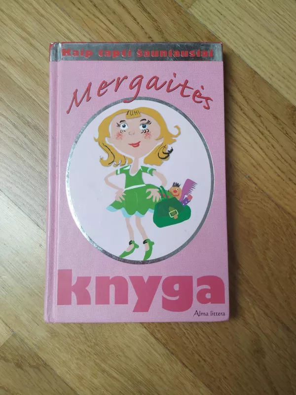 Mergaitės knyga - Juliana Foster, knyga 3