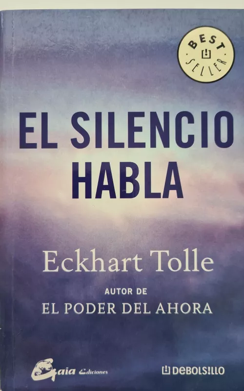 El Silencio Habla - Tolle Eckhart, knyga