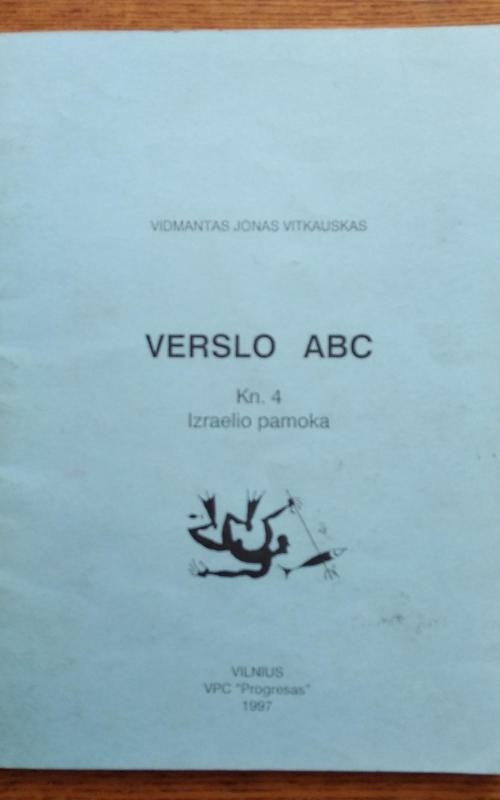 Verslo ABC. Knyga 4. Izraelio pamoka - Vidmantas Jonas Vitkauskas, knyga 2