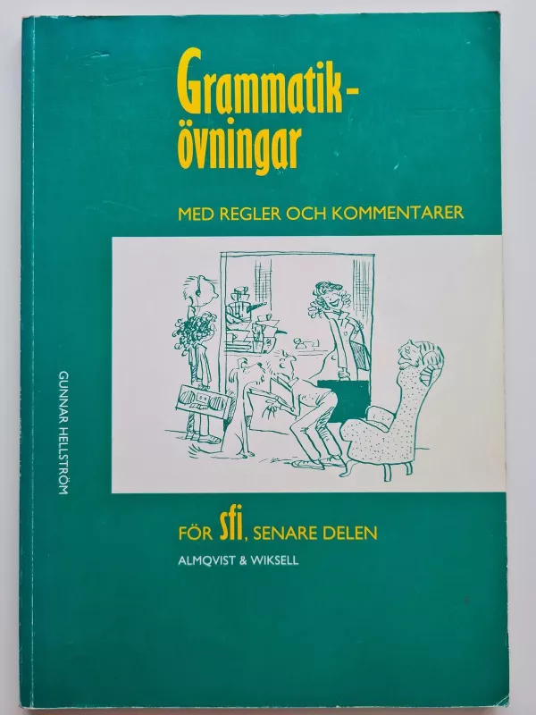 Grammatik ovningar med regler och kommentarer - Gunnar Helstrom, knyga 5