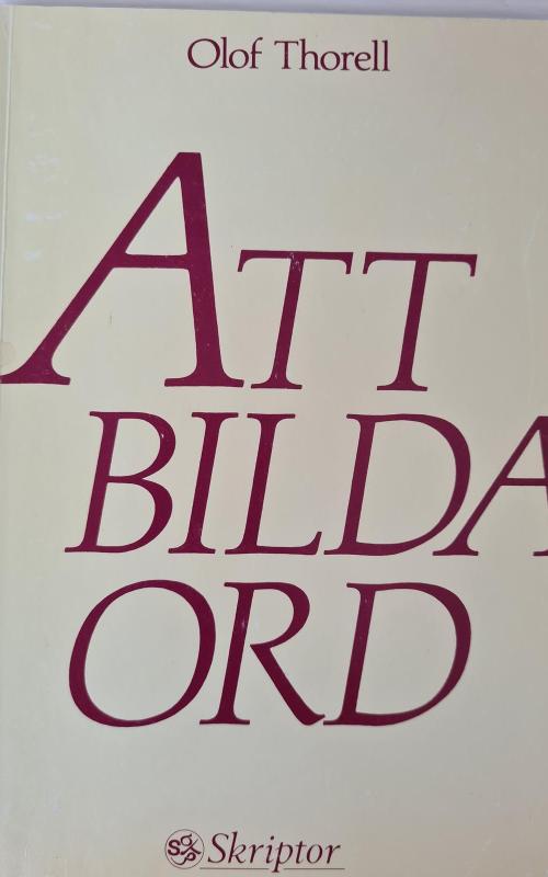 Att bilda ord - Olof Thorell, knyga 2