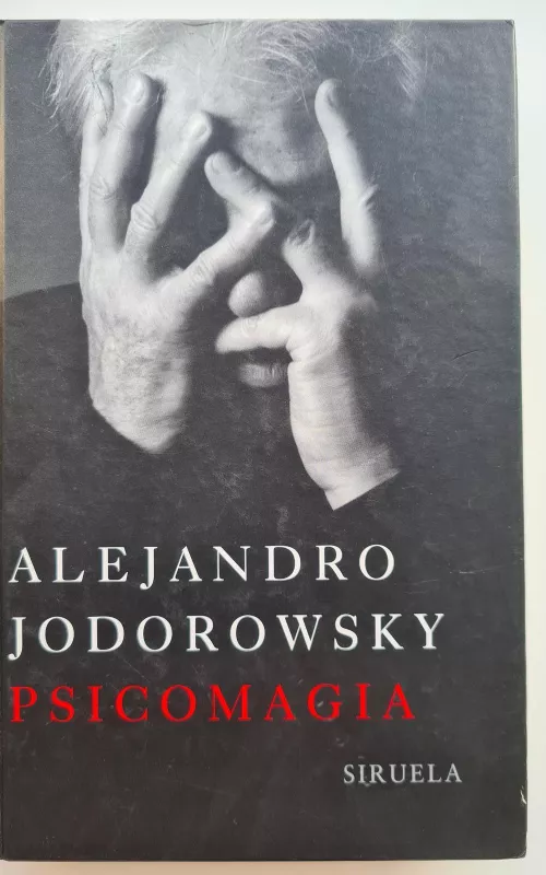 Psicomagia - Alejandro Jodorovsky, knyga 2