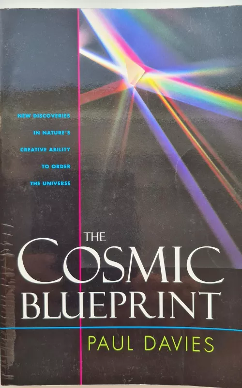The Cosmic Blueprint: New Discoveries in Nature's Creative Ability to Order the Universe - Paul Davies, knyga