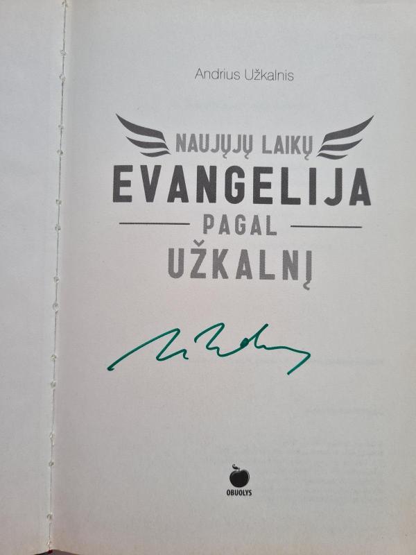 Naujųjų laikų evangelija pagal Užkalnį - Andrius Užkalnis, knyga 3