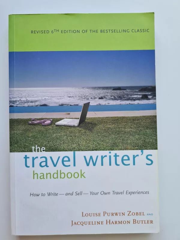 The Travel Writer's Handbook: How to Write and Sell Your Own Travel Experiences - Autorių Kolektyvas, knyga 5