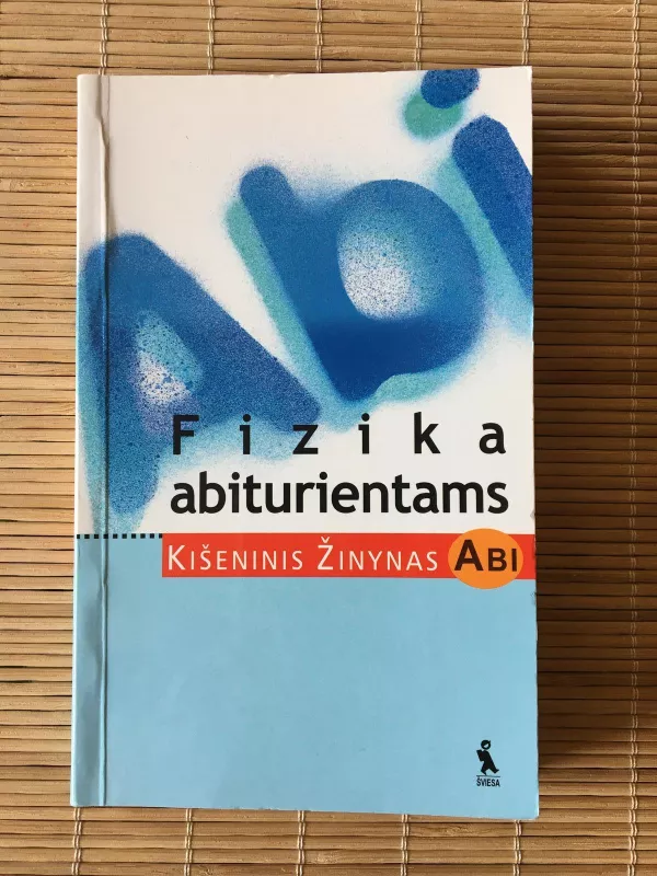 Fizika abiturientams ( s."Kišeninis žinynas ABI") - Hans-Peter Gotz, knyga
