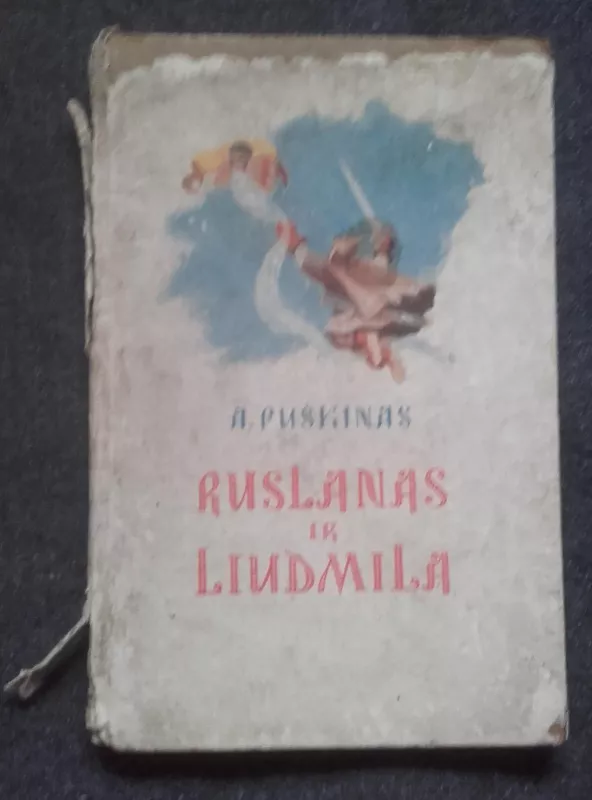 Ruslanas ir Liudmila - Aleksandras Puškinas, knyga 3