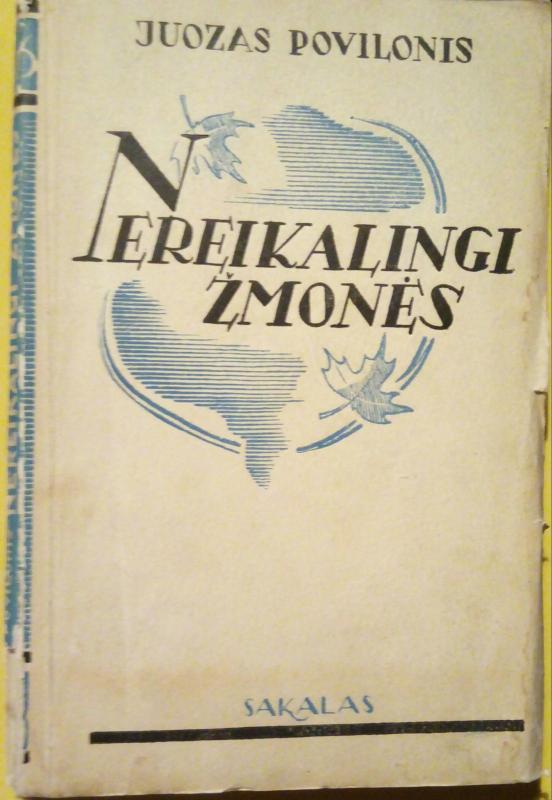 Nereikalingi žmonės - Juozas Povilonis, knyga 2