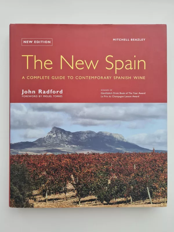 The New Spain: A Complete Guide to Contemporary Spanish Wine - John Radford, knyga 6