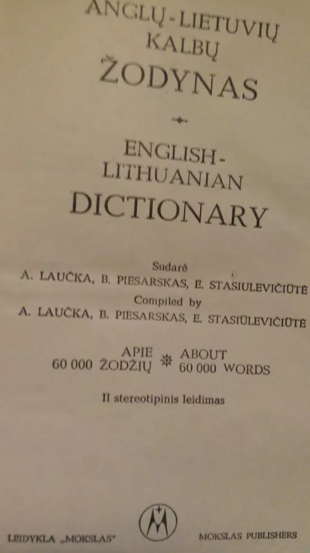 Anglų-lietuvių kalbų žodynas - A. Laučka, B.  Piersakas, E.  Stasiulevičiūtė, knyga 2