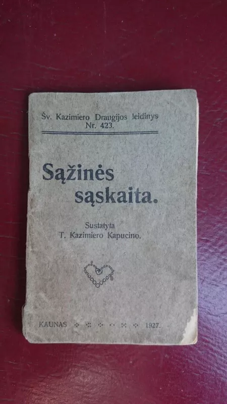 Sąžinės sąskaita - T. Kazimieras Kapucinas, knyga
