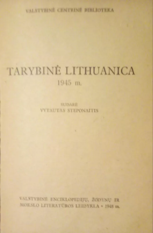 Tarybinė Lithuanica. 1945m. - pulk.ltn.V. Steponaitis, knyga