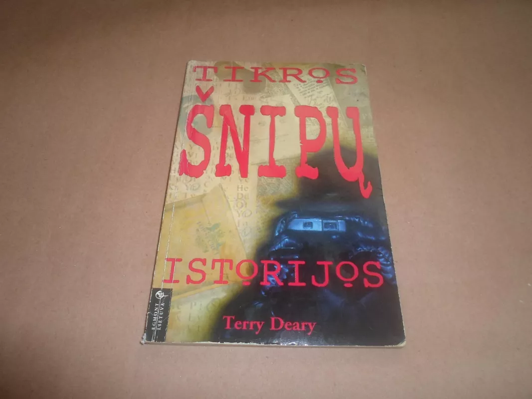 Tikros šnipų istorijos - Terry Deary, knyga 3