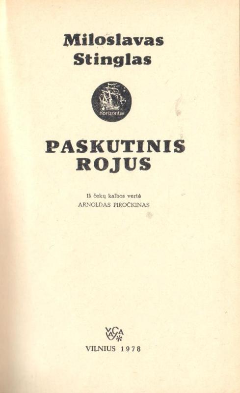 Paskutinis rojus - Miloslavas Stinglas, knyga 4