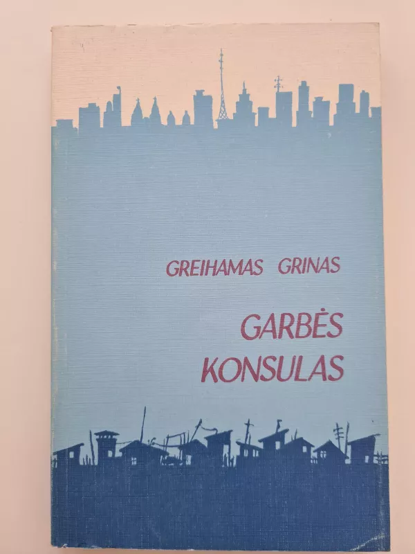 Garbės konsulas - Greihamas Grinas, knyga