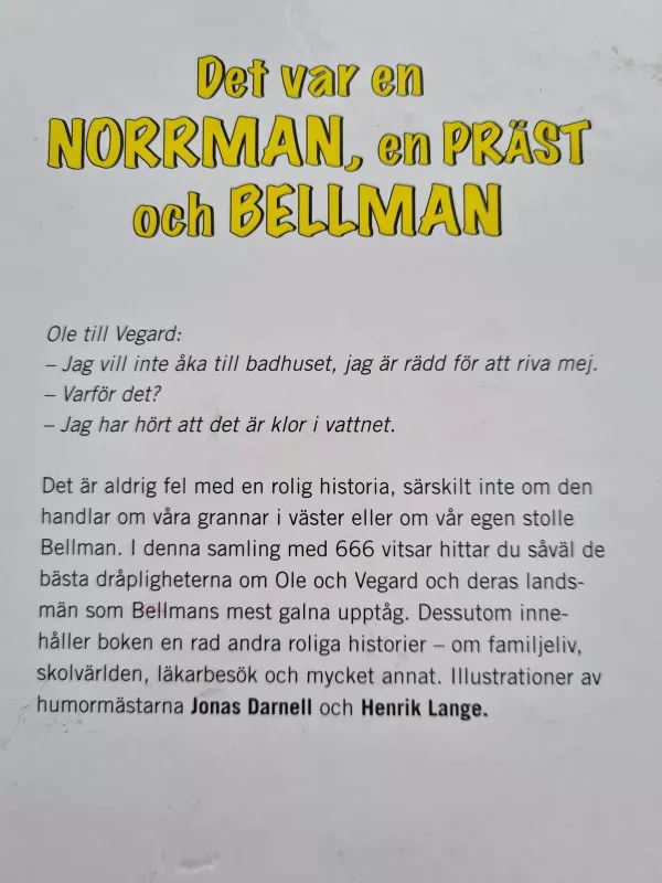 Det var en norrman, en prast och Bellman: 666 norgevitsar, bellmanhistorier och annat kul - Jonas Darnell Henrik Lange, knyga 5