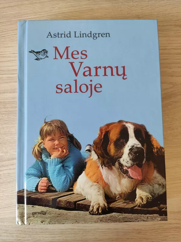 Mes Varnų saloje - Astrid Lindgren, knyga 3