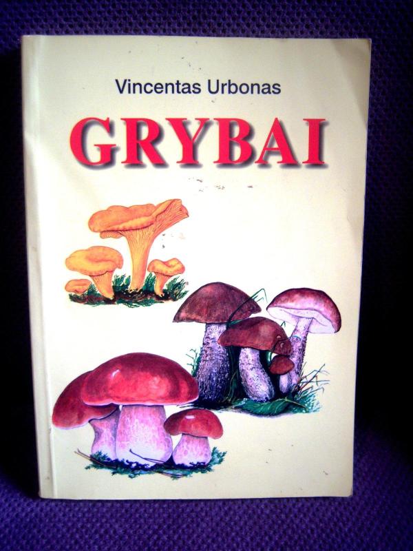 Grybai - Vincentas Urbonas, knyga 3