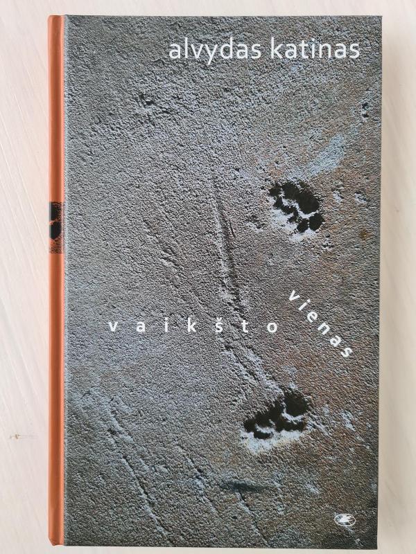 Vaikšto vienas - Alvydas Katinas, knyga 6