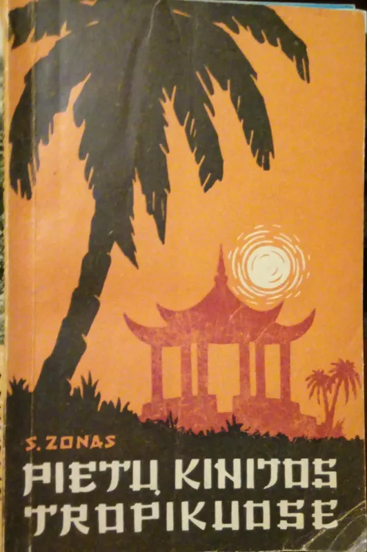 Pietų Kinijos tropikuose - S. Zonas, knyga