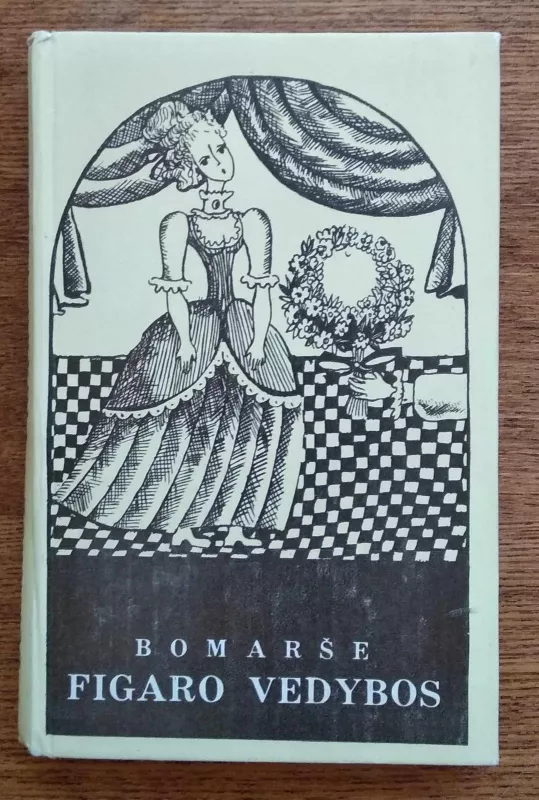 Figaro vedybos - Pjeras Bomaršė, knyga 4