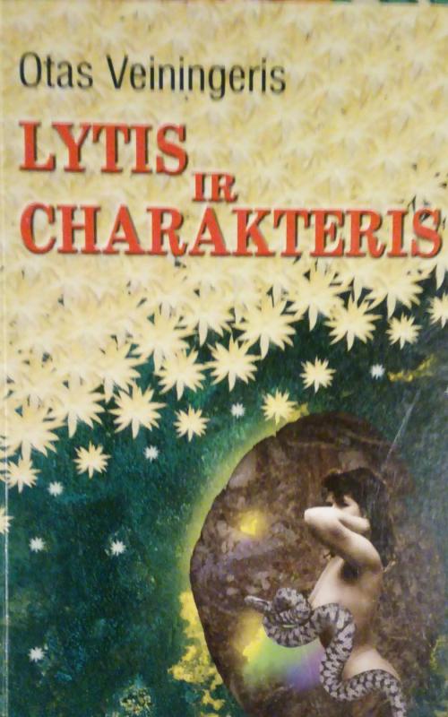 Lytis ir charakteris - Otas Veiningeris, knyga 2