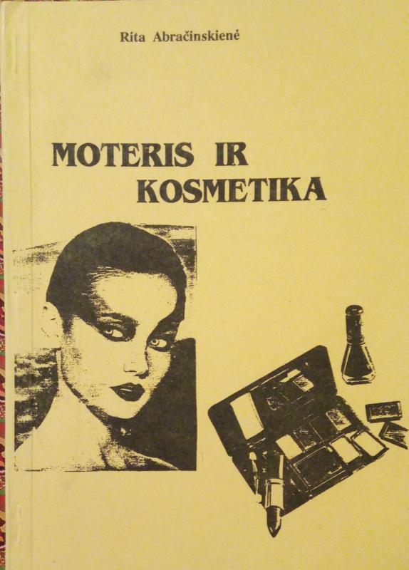 MOTERIS IR KOSMETIKA - RITA ABRAČINSKIENĖ, knyga 2