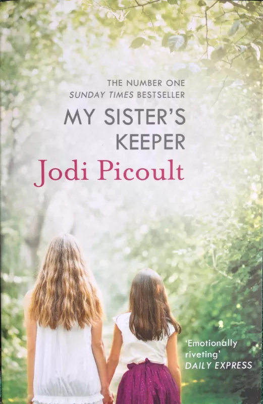 My sister's keeper - Jodi Picoult, knyga