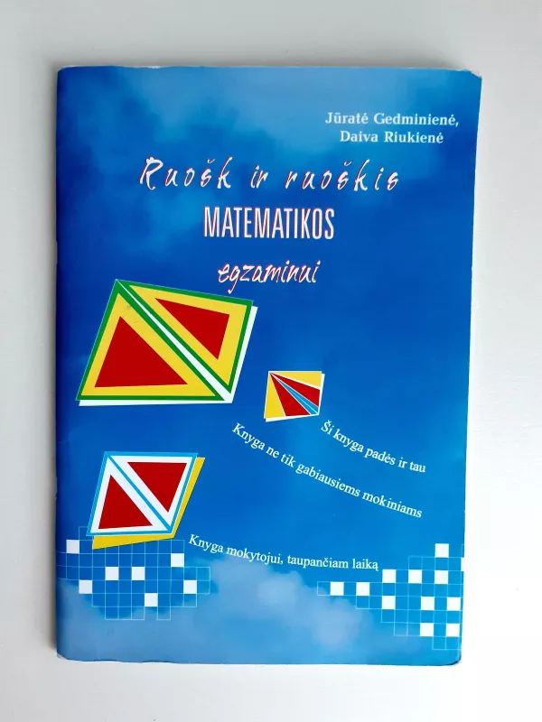 Ruošk ir ruoškis matematikos egzaminui - J. Gedminienė, D.  Riukienė, knyga