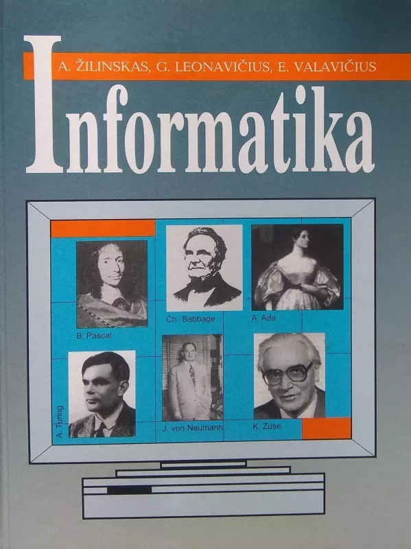 Informatika (vadovėlis aukštosioms mokykloms))s - A. Žilinskas ir kt., knyga