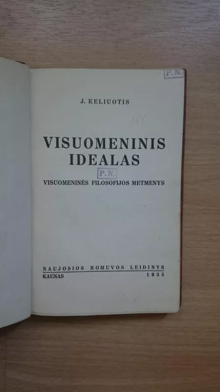Visuomeninis idealas - Juozas Keliuotis, knyga