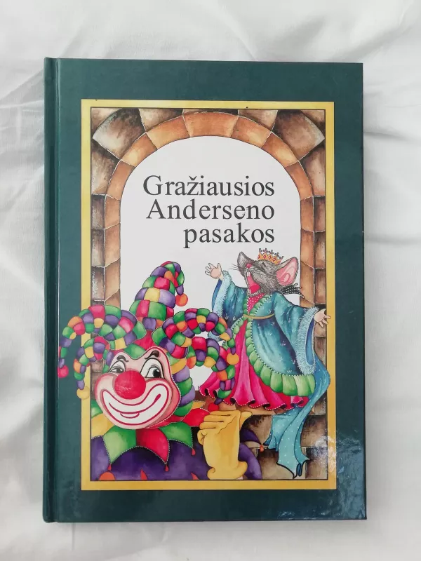 Gražiausios Andersono pasakos III dalis - Hansas Kristianas Andersenas, knyga