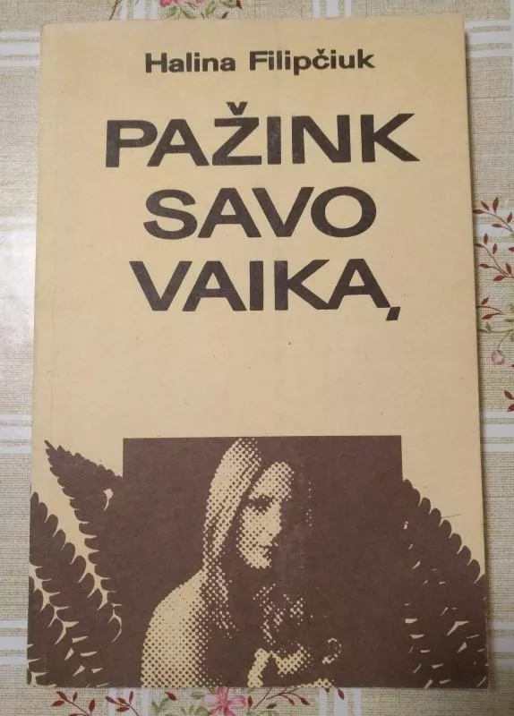 2 knygos : Pažink savo vaiką.Žingsnis po žingsnio - Autorių Kolektyvas, knyga 3