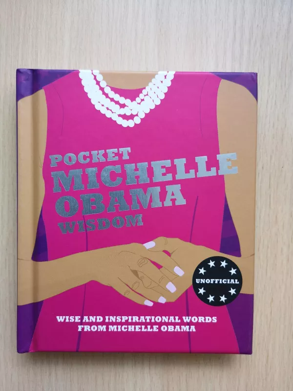 Pocket Michelle Obama Wisdom - Kate Pollard, knyga 3