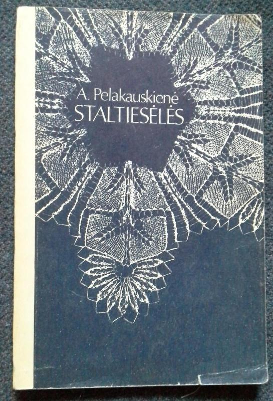 Staltiesėlės - Pelakauskienė Aldona, knyga 2