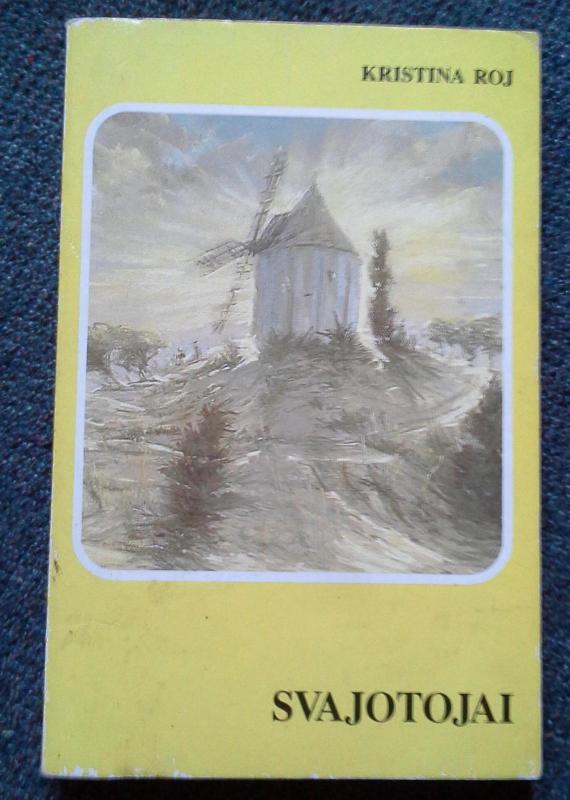 Svajotojai - Kristina Roj, knyga 2