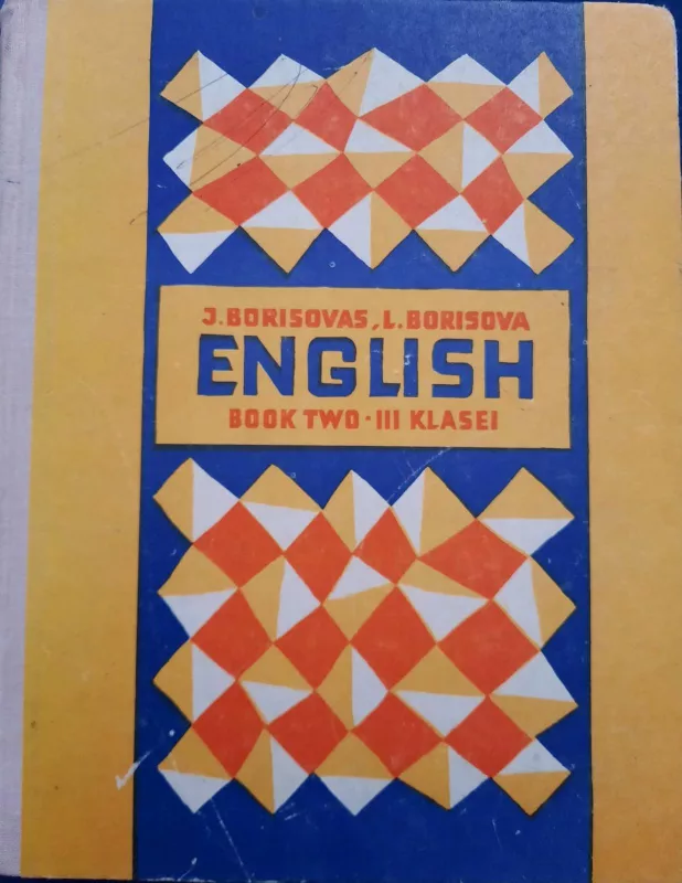 English book two (III klasei) - J. Borisovas, ir kiti. , knyga