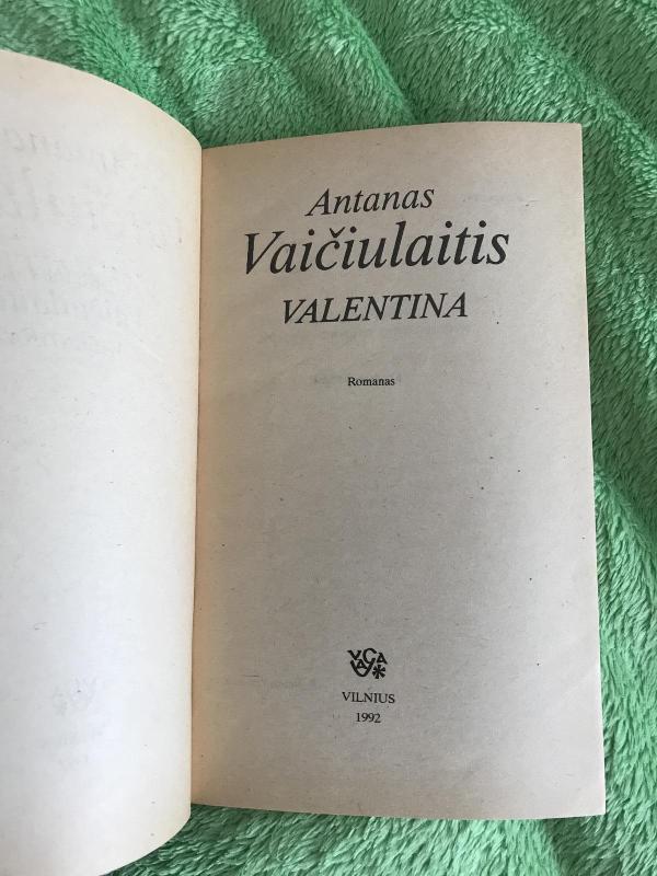 Valentina - Antanas Vaičiulaitis, knyga 3