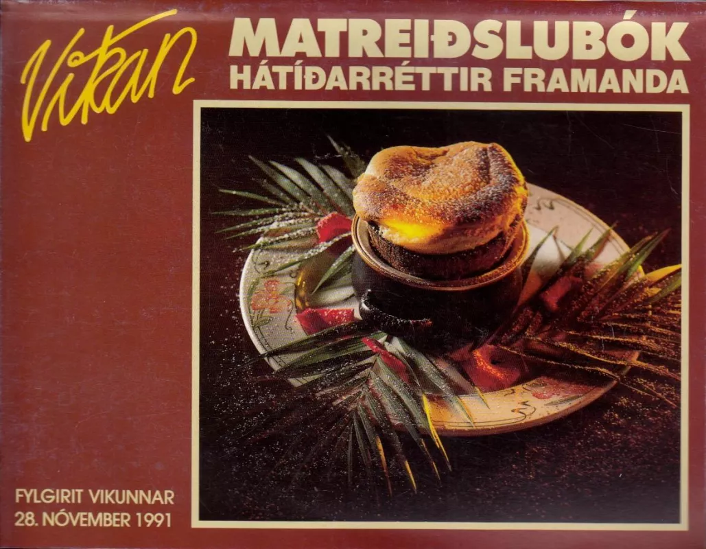 Matreiðslubók: Hátíðarréttir framanda - Autorių Kolektyvas, knyga