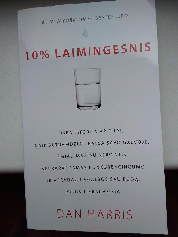 10% laimingesnis - Dan Harris, knyga 3