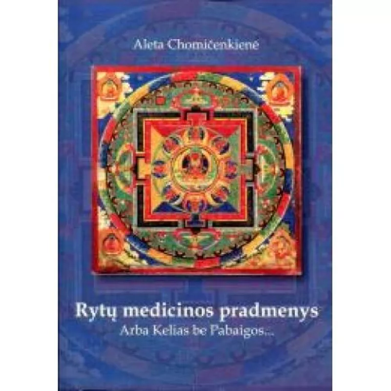 Rytų medicinos pradmenys - Aleta Chomičenkienė, knyga