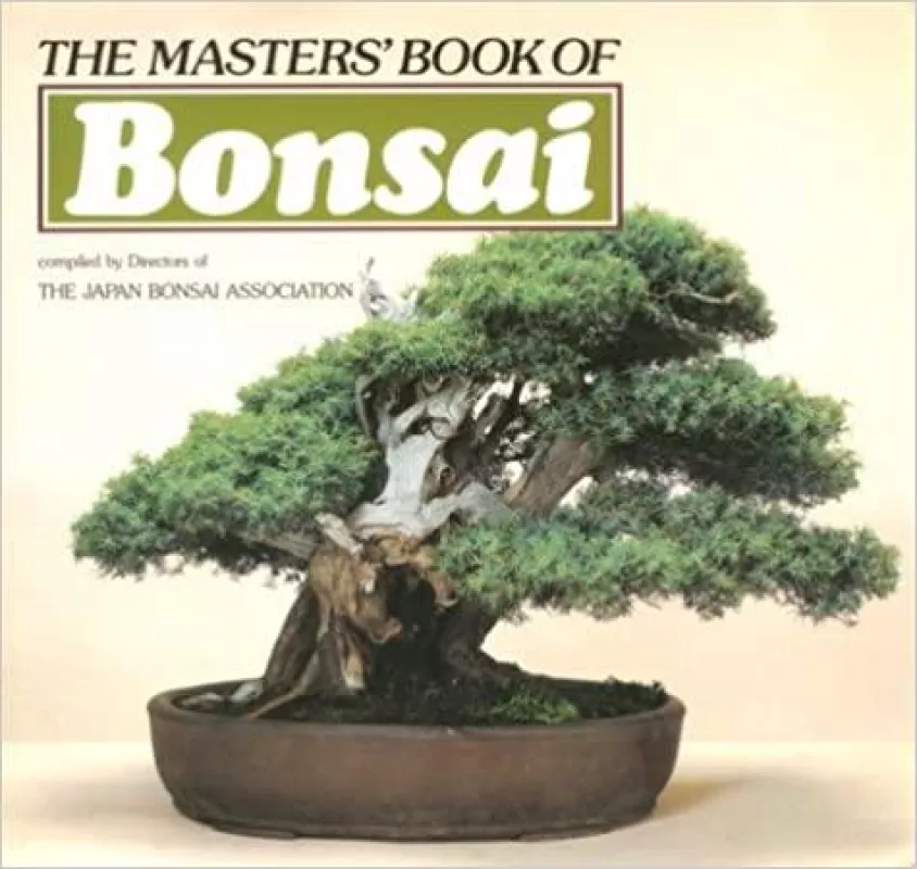 The Masters' Book of Bonsai - Nobukichi Koide, knyga 6
