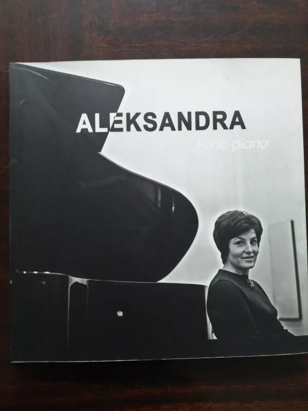 Aleksandra Juozapėnaitė- Eesmaa. Forte-piano - Stanislovas Urbonas, knyga 4