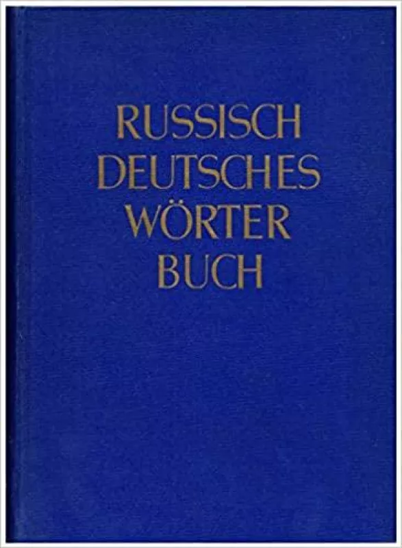 Russisch-Deutsches Wörterbuch - Autorių Kolektyvas, knyga