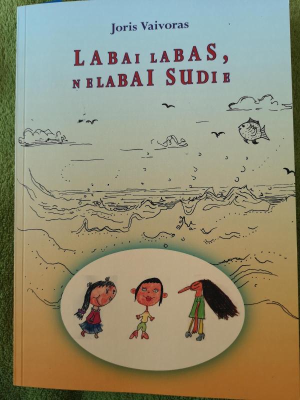 Labai labas Nelabai Sudie - Joris Vaivoras, knyga 3