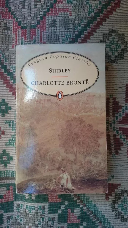 Shirley - Charlotte Bronte, knyga