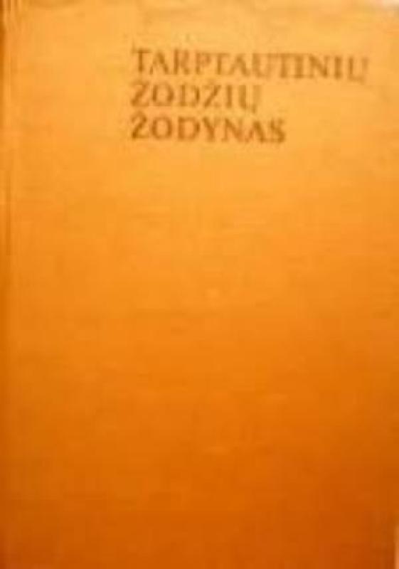 Tarptautinių žodžių žodynas - Autorių Kolektyvas, knyga 2