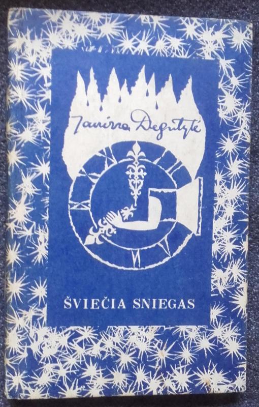 Šviečia sniegas - Janina Degutytė, knyga 3