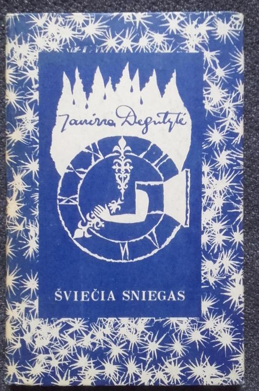 Šviečia sniegas - Janina Degutytė, knyga 2