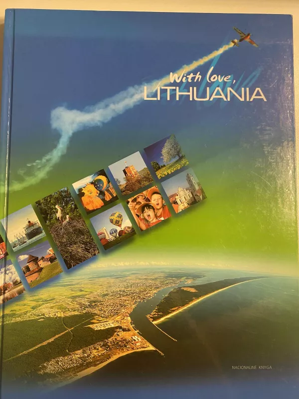 With love Lithuania - Lina Beatričė Žukauskienė, knyga 3